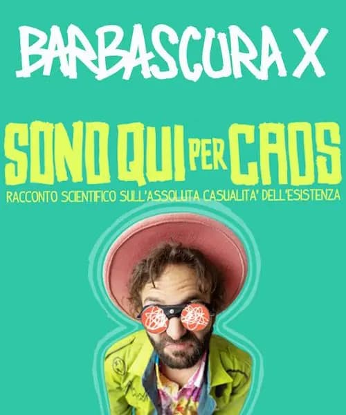 Sono-Qui-per-Caos-di-Barbascura-X